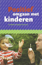 Positief omgaan met kinderen - I. Bakker, M. Husmann (ISBN 9789023244288)