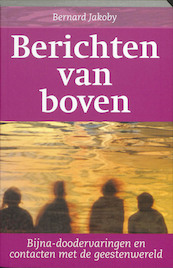 Berichten van boven - B. Jakoby (ISBN 9789061128380)