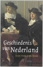 Geschiedenis van Nederland - G. van der Ham (ISBN 9789058751256)