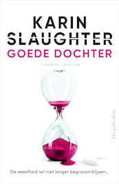 Goede dochter - Karin Slaughter (ISBN 9789402711417)