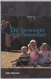 De bewuste stiefmoeder - A. Manneke (ISBN 9789066659766)