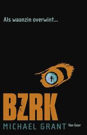 BZRK - Michael Grant (ISBN 9789000312832)