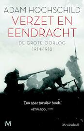 Verzet en eendracht - Adam Hochschild (ISBN 9789029089562)