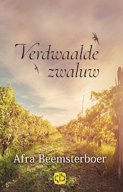 Verdwaalde Zwaluw - Afra Beemsterboer (ISBN 9789036434386)