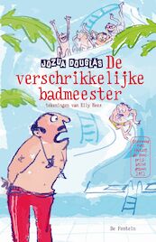 De verschrikkelijke badmeester - Jozua Douglas (ISBN 9789026153877)