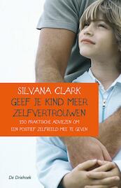 Geef je kind meer zelfvertrouwen - S. Clark (ISBN 9789060306307)