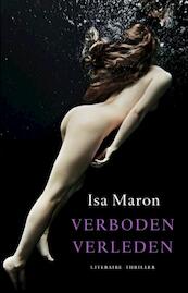 Verboden Verleden - Isa Maron (ISBN 9789049501464)