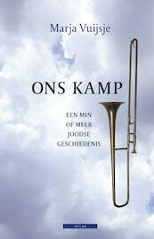 Ons kamp - Marja Vuijsje (ISBN 9789045016177)