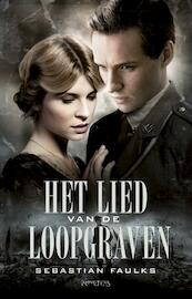 Het lied van de loopgraven - Sebastian Faulks (ISBN 9789044620429)