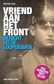 Vriend aan het front - Walter Flex (ISBN 9789057309113)