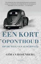 Een kort oponthoud op de weg van Auschwitz - Göran Rosenberg (ISBN 9789045022864)