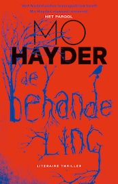 De behandeling - Mo Hayder (ISBN 9789024564590)