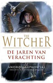 De jaren van verachting - Andrzej Sapkowski (ISBN 9789024566174)