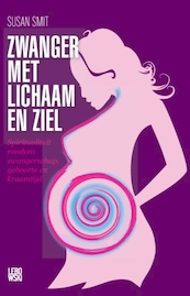 Zwanger met lichaam en ziel - Susan Smit (ISBN 9789048837397)