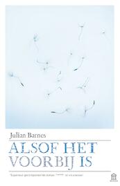 Alsof het voorbij is - Julian Barnes (ISBN 9789046706794)