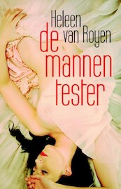 De mannentester - Heleen van Royen (ISBN 9789048847631)