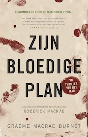 Zijn bloedige plan - Graeme Macrae Burnet (ISBN 9789048843732)