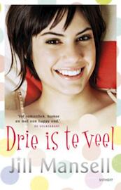 Drie is te veel - Jill Mansell (ISBN 9789021805498)