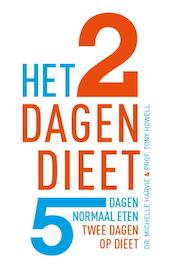 Het 2 dagendieet - Michelle Harvie, Tony Howell (ISBN 9789021554259)