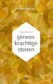 Handboek geneeskrachtige stenen - Michael Gienger (ISBN 9789401303415)