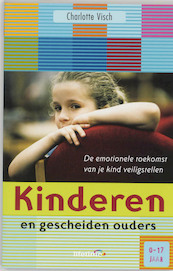 Kinderen en gescheiden ouders - C. Visch (ISBN 9789021583631)