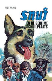 Snuf en de geheime schuilplaats - Piet Prins (ISBN 9789060153444)