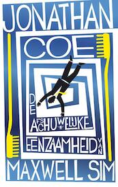 Afschuwelijke eenzaamheid van Maxwell Sim - Jonathan Coe (ISBN 9789023443414)