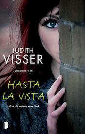 Hasta la vista! - Judith Visser (ISBN 9789022564769)