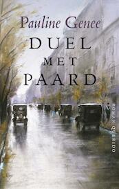 Duel met paard - Pauline Genee (ISBN 9789021449777)