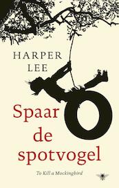 Spaar de spotvogel - Harper Lee (ISBN 9789023495581)