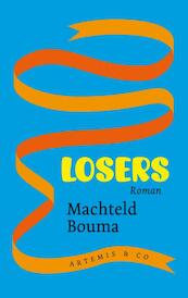 Losers - Machteld Bouma (ISBN 9789047200970)