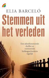 Stemmen uit het verleden - Elia Barcelo, Elia Barceló (ISBN 9789041711380)