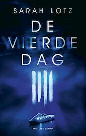 De vierde dag - Sarah Lotz (ISBN 9789023494591)