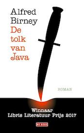 De tolk van Java - Alfred Birney (ISBN 9789044539608)