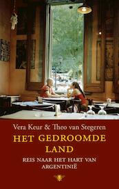 Het gedroomde land - Vera Keur, Theo van Stegeren (ISBN 9789023472773)