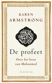 De Profeet - Karen Armstrong (ISBN 9789023469568)