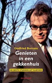 Genieten in een gekkenhuis - Godfried Bomans (ISBN 9789068829112)