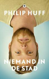 Niemand in de stad - Philip Huff (ISBN 9789023482444)