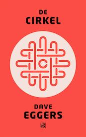 De cirkel - Dave Eggers (ISBN 9789048818648)