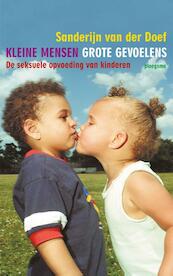 Kleine mensen, grote gevoelens - Sanderijn van der Doef (ISBN 9789021618906)