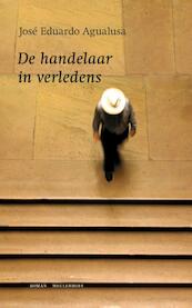 De handelaar in verledens - José Eduardo Agualusa (ISBN 9789460233630)