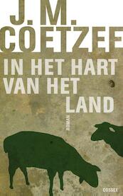 In het hart van het land - J.M. Coetzee (ISBN 9789059364462)