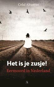 Het is je zusje ! - Celal Altuntas (ISBN 9789025305949)