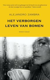 Het verborgen leven van bomen - Alejandro Zambra (ISBN 9789079770236)