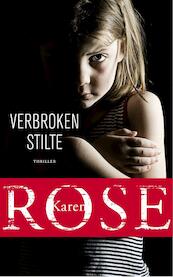 Verbroken stilte - speciale editie Libris - Karen Rose (ISBN 9789026144486)