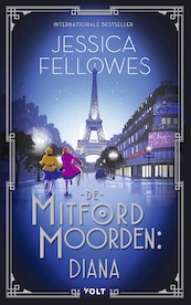 De mitford-moorden: Diana - Jessica Fellowes (ISBN 9789021421926)