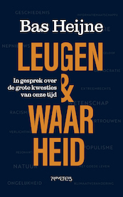 Leugen & waarheid - Bas Heijne (ISBN 9789044644241)