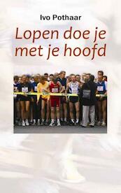 Lopen doe je met je hoofd - Ivo Pothaar (ISBN 9789086661077)