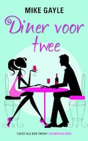 Diner voor twee - Mike Gayle (ISBN 9789041763594)