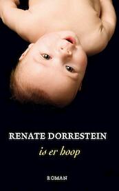 Is er hoop - Renate Dorrestein (ISBN 9789490647155)